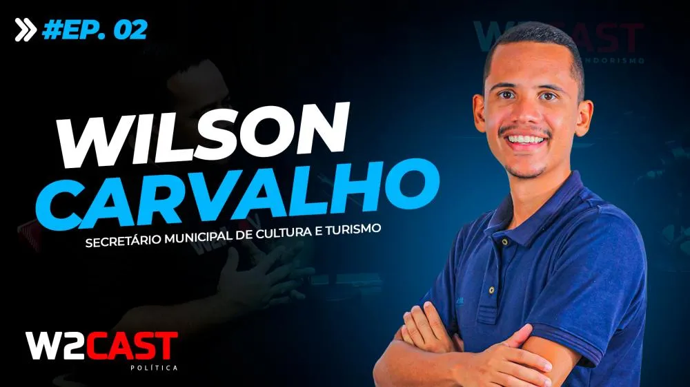W2CAST Política recebe Wilson Carvalh, secretário de Cultura e Turismo de Águas Lindas